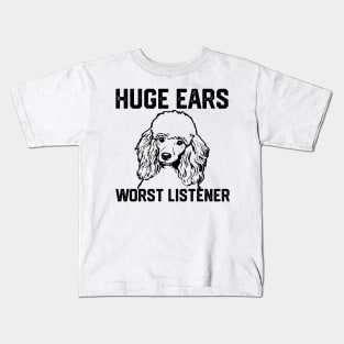 huge ears worst listener Kids T-Shirt